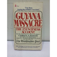 Guyana Massacre, The Eye Witness Account First Published 1971