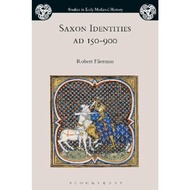 Saxon Identities, AD 150-900 by Dr Robert Flierman (UK edition, hardcover)