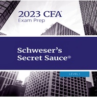 Schweser Secret Sauce : CFA Level 1 2023