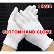 1Pair White Hand Glove Cotton Sarung Tangan Kapas Tebal Cotton for Work Beauty Fashion Costume Jewel