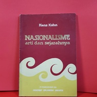 BUKU NASIONALISME ARTI DAN SEJARAHNYA BY HANS KOHN
