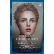 Empowering Charm / To Beguile a Beast - Elizabeth Hoyt (Novel)