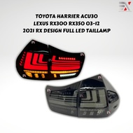 TOYOTA HARRIER ACU30 / LEXUS RX RX350 03-12 LED TAIL LAMP - 2021 RX DESIGN
