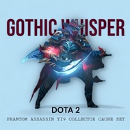 Gothic Whisper PHANTOM ASSASSIN (PA) DOTA 2 TI9 COLLECTOR CACHE SET