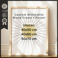 Custom Wooden Frame + Poster Printing 40x50 - 40x60 - 50x70 cm 田 Scandinavian Minimalist Frame | ART