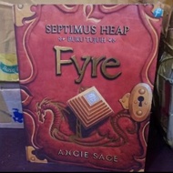 SEPTIMUS HEAP SERIES 7 FYRE - ANGIE SAGE