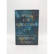 Spells for Forgetting by Adrienne Young