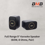 BMB CSJ-05 Full Range 60W 8 Ohms Karaoke Speaker (1 Pair/ 2 unit Speaker)