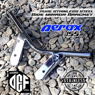 AEROX V1/V2  Stainless Steel Complete Set Visor and Side Mirror Bracket•