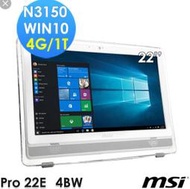 N3150 福利品 MSI Pro 22E 4BW-012TW 22吋液晶電腦 /4G/1TB/Win10