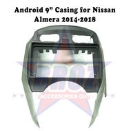 9 inches Car Android Player Casing for Almera 2014-2018