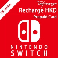 【HK】NINTENDO SWITCH eShop Gift / Prepaid Card / Reload / Recharge / Top up - ONLINE DELIVERY