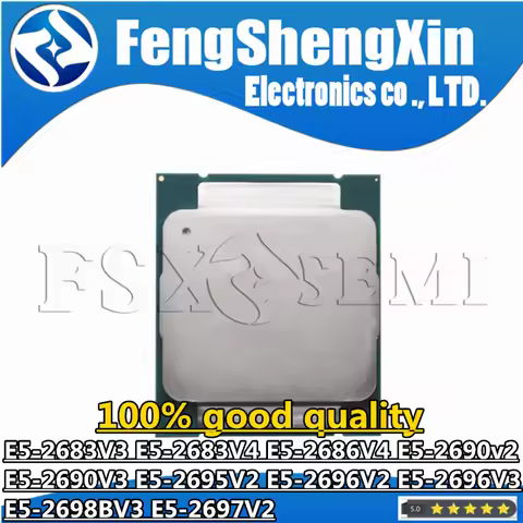 E5-2683V3 E5-2683V4 E5-2686V4 E5-2690v2 E5-2690V3 E5-2695V2 E5-2696V2 E5-2696V3 E5-2698BV3 E5-2697V2