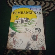 Buku Putra Pembangunan (cerita anak menarik, Buku jadul) 