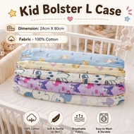 Kids Bolster Case (L) Only - 1pc