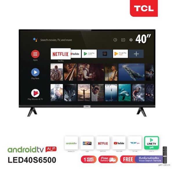 TCL | ทีวี 40 นิ้ว Android TV Full HD Wifi/Youtube/Nexflix+FreeVoiceSearchremote รุ่น LED40S6500